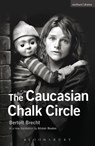The Caucasian Chalk Circle - Bertolt Brecht - 9781408126707
