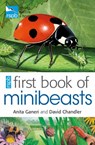RSPB First Book Of Minibeasts - Anita Ganeri ; David (Author) Chandler - 9781408137154