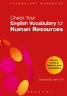 Check Your English Vocabulary for Human Resources - Rawdon Wyatt - 9781408141014