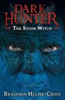 The Stone Witch (Dark Hunter 5) - Benjamin Hulme-Cross - 9781408180648