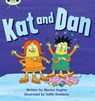 Bug Club Phonics - Phase 2 Unit 3: Kat and Dan - Monica Hughes - 9781408260159