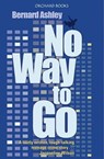 No Way to Go - Bernard Ashley - 9781408315323