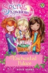 Secret Kingdom: Enchanted Palace - Rosie Banks - 9781408323649