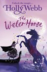 A Magical Venice story: The Water Horse - Holly Webb - 9781408327623
