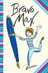 Bravo Max - Sally Grindley - 9781408330937