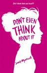 Don't Even Think About It - Sarah Mlynowski - 9781408331569