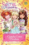 Secret Kingdom: Candy Cove Pirates - Rosie Banks - 9781408333075