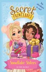 Secret Princesses: Snowflake Sisters - Rosie Banks - 9781408342114