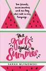 The Girl's Guide to Summer - Sarah Mlynowski - 9781408343869