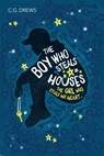 The Boy Who Steals Houses - CG Drews - 9781408349922