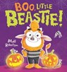Boo, Little Beastie! - Matt Robertson - 9781408351628