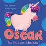 Oscar the Hungry Unicorn - Lou Carter - 9781408355756