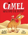 The Camel Who Had The Hump - Rachel Bright - 9781408366417