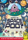 Where's the Space Poo? - Alex Hunter - 9781408367315