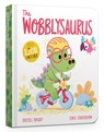 The Wobblysaurus Board Book - Rachel Bright - 9781408373378