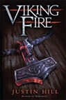 Viking Fire - Justin Hill - 9781408702796