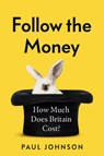 Follow the Money - Paul Johnson - 9781408714003
