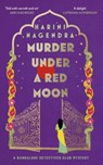 Murder Under a Red Moon - Harini Nagendra - 9781408715239