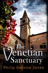 The Venetian Sanctuary - Philip Gwynne Jones - 9781408715369