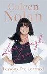 Live. Laugh. Love. - Coleen Nolan - 9781408715987