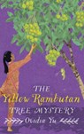 The Yellow Rambutan Tree Mystery - Ovidia Yu - 9781408716984