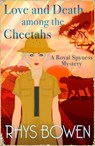 Love and Death among the Cheetahs - Rhys Bowen - 9781408718315