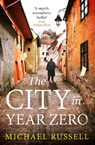 The City in Year Zero - Michael Russell - 9781408720066