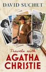 Travels with Agatha Christie - David Suchet - 9781408723920