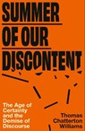 Summer of Our Discontent - Thomas Chatterton Williams - 9781408724446