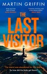 The Last Visitor - Martin Griffin - 9781408725290