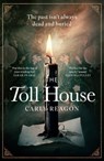 The Toll House - Carly Reagon - 9781408726433