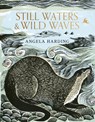 Still Waters & Wild Waves - Angela Harding - 9781408726815