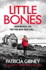 Little Bones - Patricia Gibney - 9781408728550