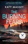The Burning Fears - Katy Massey - 9781408729755