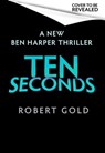 Ten Seconds - Robert Gold - 9781408730560