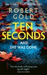 Ten Seconds - Robert Gold - 9781408730591
