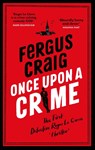Once Upon a Crime - Fergus Craig - 9781408730645