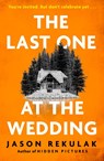 The Last One at the Wedding - Jason Rekulak - 9781408733219