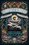 The Salt Bind - Rebecca Ferrier - 9781408748688