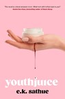 Youthjuice - E.K. Sathue - 9781408749234