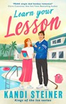 Learn Your Lesson - Kandi Steiner - 9781408749623