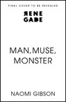 Man, Muse, Monster - Naomi Gibson - 9781408750643