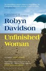 Unfinished Woman - Robyn Davidson - 9781408837184