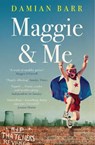 Maggie & Me - Damian Barr - 9781408838099