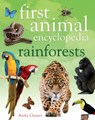 First Animal Encyclopedia Rainforests - Anita Ganeri - 9781408843086