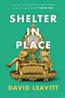 Shelter in Place - David Leavitt - 9781408845950
