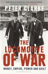 The Locomotive of War - Peter Clarke - 9781408851685
