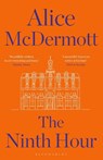 The Ninth Hour - Alice McDermott - 9781408854631