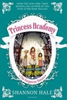 Princess Academy: The Forgotten Sisters - Shannon Hale - 9781408855416