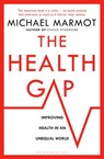 The Health Gap - Michael Marmot - 9781408857977